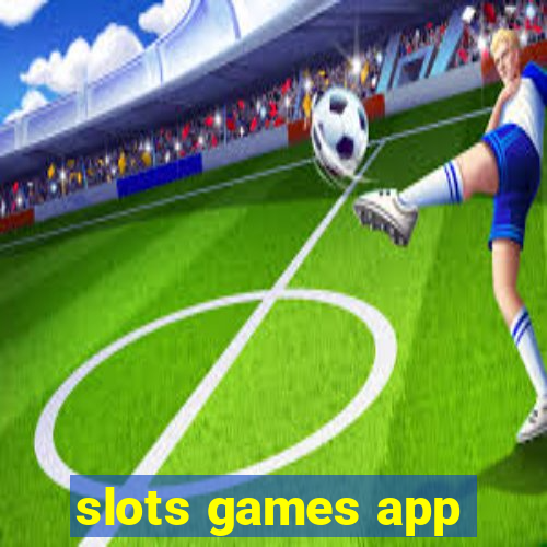 slots games app